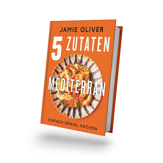 Jamie Oliver "5 Zutaten Mediterran"