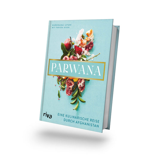 Parwana - eine kulinarische Reise durch Afghanistan