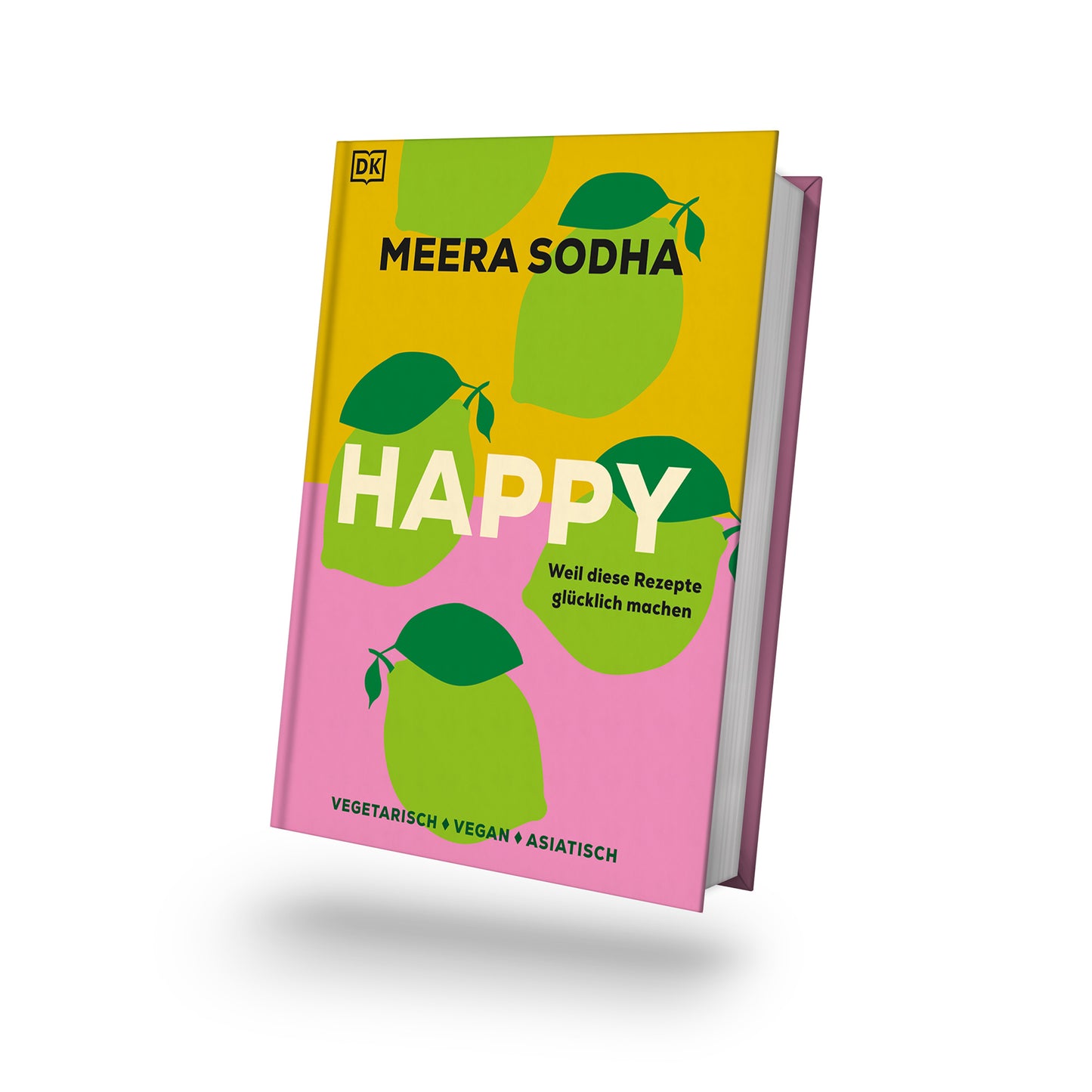 Happy - weil diese Rezepte glücklich machen